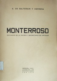 Monterroso : iniciador de la patria y secretario de Artigas
