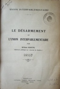 Le désarmement et l'union interparlamentaire