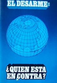 El desarme : ¿Quién está en contra?