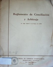 Reglamento de conciliación y arbitraje : en vigor desde 1º. de Enero de 1934