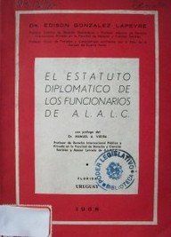 El estatuto diplomático de los funcionarios de A.L.A.L.C.