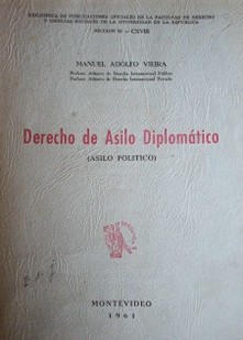 Derecho de asilo diplomático : (asilo político)