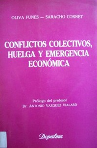 Conflictos colectivos, huelga y emergencia económica