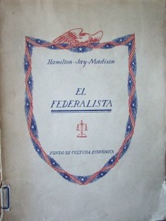 El Federalista : o la Nueva Constitución