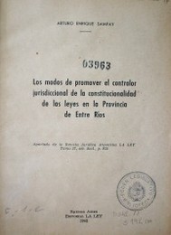 Los modos de promover el contralor jurisdiccional de la constitucionalidad de las Leyes en la Provincia de Entre Ríos