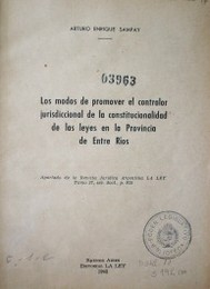 Los modos de promover el contralor jurisdiccional de la constitucionalidad de las Leyes en la Provincia de Entre Ríos