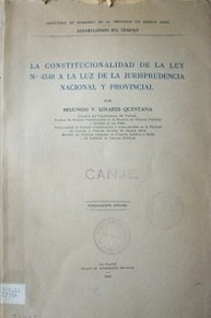 La constitucionalidad de la Ley nº 4548 a luz de la jurisprudencia nacional y provincial