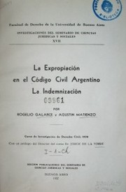 La expropiación en el Código Civil Argentino : la indemnización