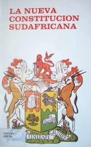 La nueva Constitución sudafricana : síntesis de sus aspectos salientes