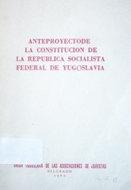 Anteproyecto de la Constitución de la República Socialista Federal de Yugoslavia