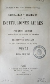 Naturaleza y tendencia de las instituciones libres