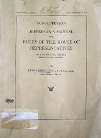 Constitution Jefferson's Manual and rules of the House of Representatives of the United States : Eighty-fifth Congress
