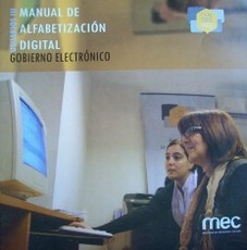 Manual de alfabetización digital : usuarios III : gobierno electrónico
