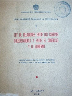 Ley de relaciones entre los cuerpos colegisladores y entre el congreso y el gobierno