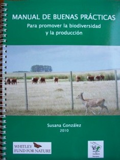 Manual de buenas prácticas : para promover la biodiversidad y la producción