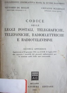 Codice delle leggi postali, telegrafiche, telefoniche, radioelecttriche e radiotelevisive