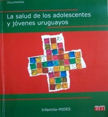 La salud de los adolescentes y jóvenes uruguayos