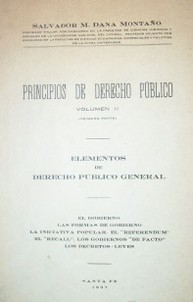 Principios de Derecho Público : elementos de Derecho Público general