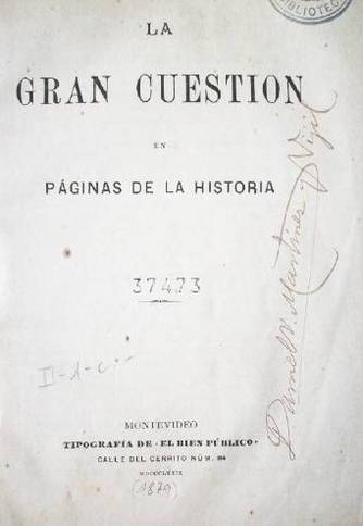 La gran cuestión en páginas de la historia