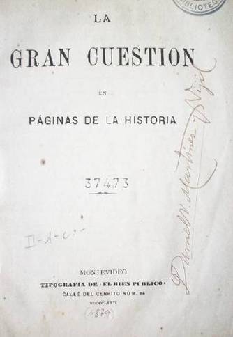 La gran cuestión en páginas de la historia