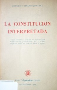 La Constitución interpretada