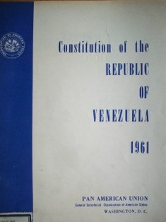 Constitution of the Republic of Venezuela [1961]