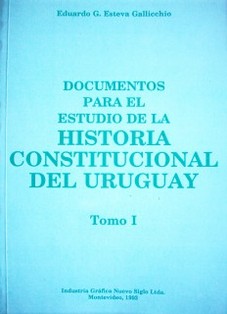 Documentos para la historia constitucional del Uruguay