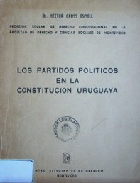 Los partidos políticos en la Constitución Uruguaya