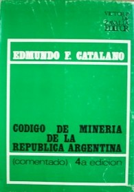 Código de minería de la República Argentina : comentado