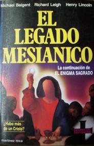 El legado mesiánico