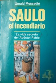 Saulo, el incendiario