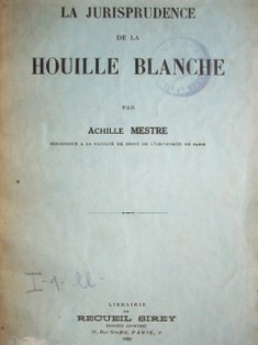 La jurisprudence de la houille blanche