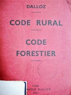 Code Rural. Code Forestier