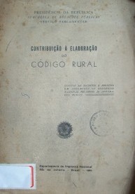 Contribuçao à elaboraçao do Código Rural