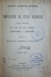 Compilación de leyes agrarias, primera parte : la voz de los campos absentismo y agrofobia