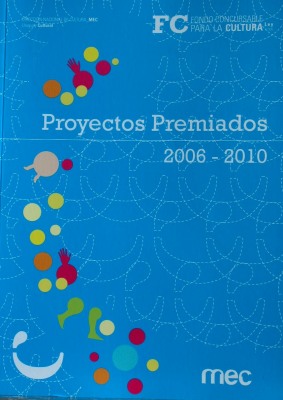 Proyectos premiados 2006-2010