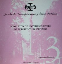 Conflicto de intereses entre lo público y lo privado