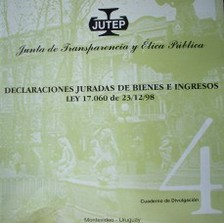 Declaraciones juradas de bienes e ingresos : ley 17.060 de 23/12/98