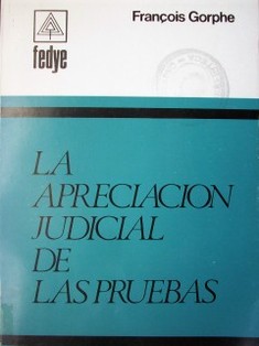 La apreciación judicial de las pruebas