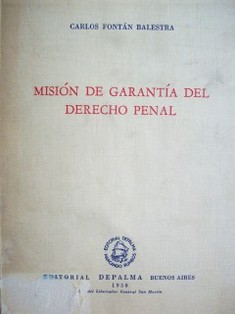 Misión de garantía del Derecho Penal