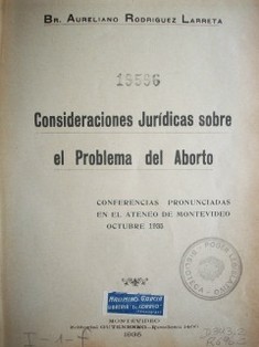 Consideraciones Jurídicas sobre el Problema del Aborto