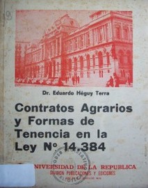 Contratos agrarios y formas de tenencia en la Ley Nº 14.384