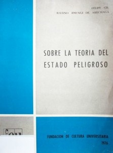 Sobre la teoría del Estado peligroso