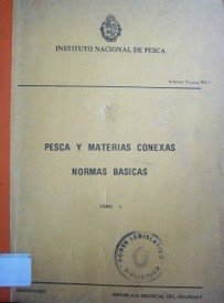 Pesca, y materias conexas : normas básicas