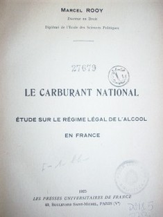 Le carburant national : étude sur le régime légal de l'alcool en France