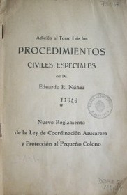 Nuevo Reglamento de la Ley de Coordinación Azucarera y Protección al Pequeño Colono