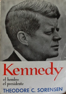 Kennedy : el hombre, el presidente