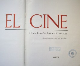 El cine : desde Lumière hasta el cinerama
