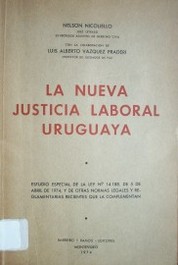 La nueva justicia laboral uruguaya