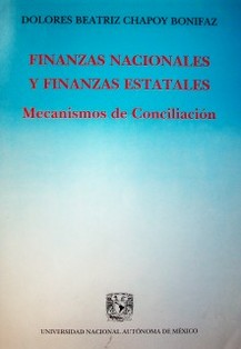 Finanzas nacionales y finanzas estatales : mecanismos de conciliación